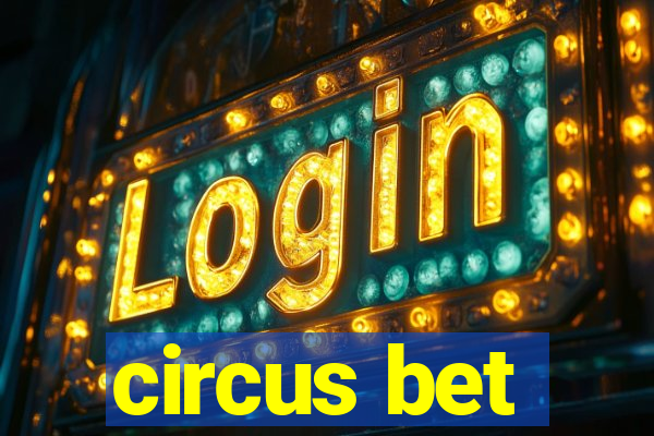 circus bet